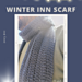 Winter inn scarf pattern