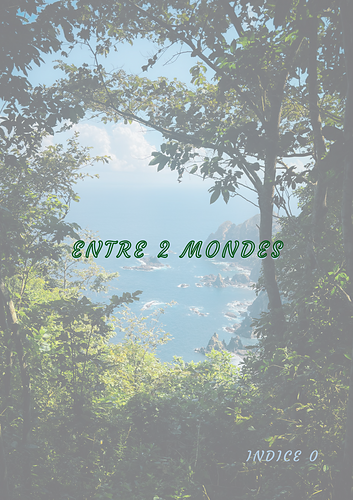 Entre deux Monde