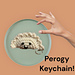 Perogy Keychain 23 pattern 