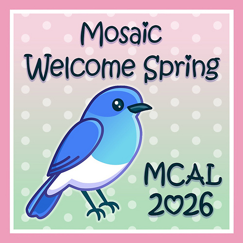 Welcome Spring Mosaic MCAL