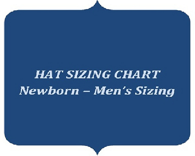 Ravelry Hat Sizing Chart Newborn through Men's Sizes pattern by Tammy Harder