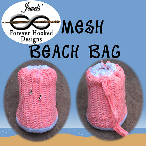 Ravelry Mesh Beach Bag pattern by Jewels' Forever Hooked Designs