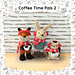 Coffee Time Pals Set 2 pattern 