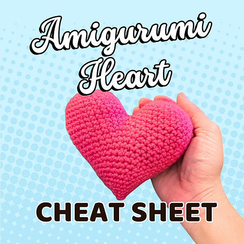 Amigurumi Heart Cheat Sheet