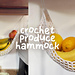 Crochet Produce Hammock pattern
