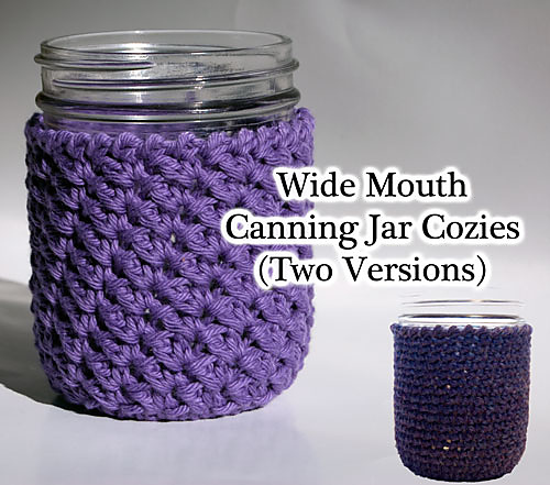Wide Mouth Canning Jar Cozy (Two Versions) photo 1