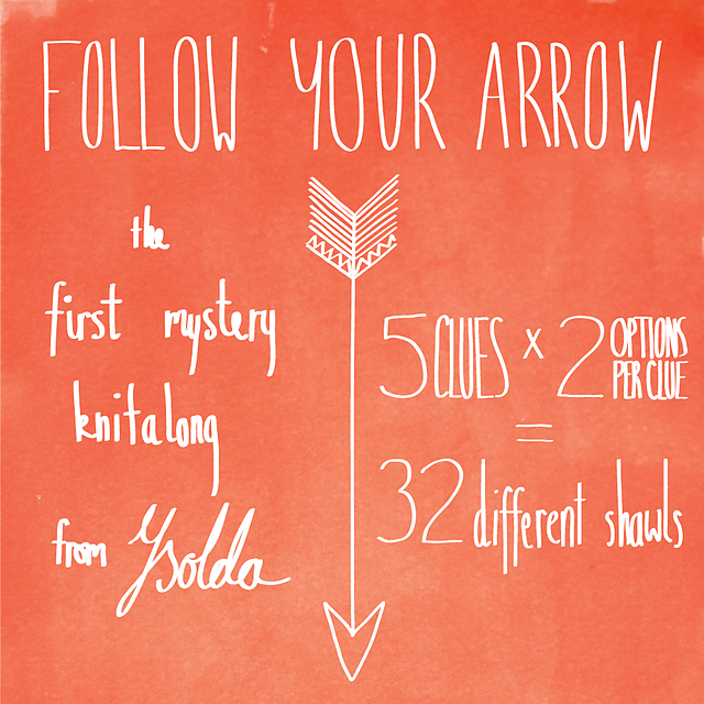 Follow Your Arrow Mystery KAL